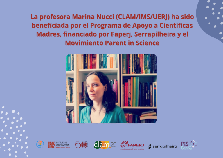 Profesora del CLAM/IMS/UERJ es beneficiada por el Programa de Apoyo a Científicas Madres, financiado por Faperj, Serrapilheira y el Movimiento Parent in Science.