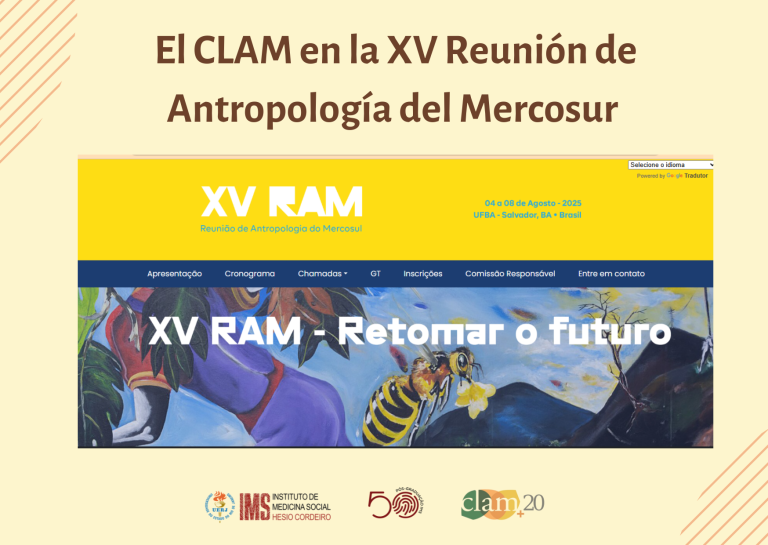 El CLAM en la XV Reunión de Antropología del Mercosur