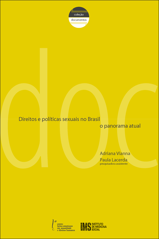 Direitos e políticas sexuais no Brasil – o panorama atual (2004)