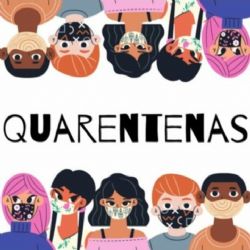 5º PodCast Quarentenas