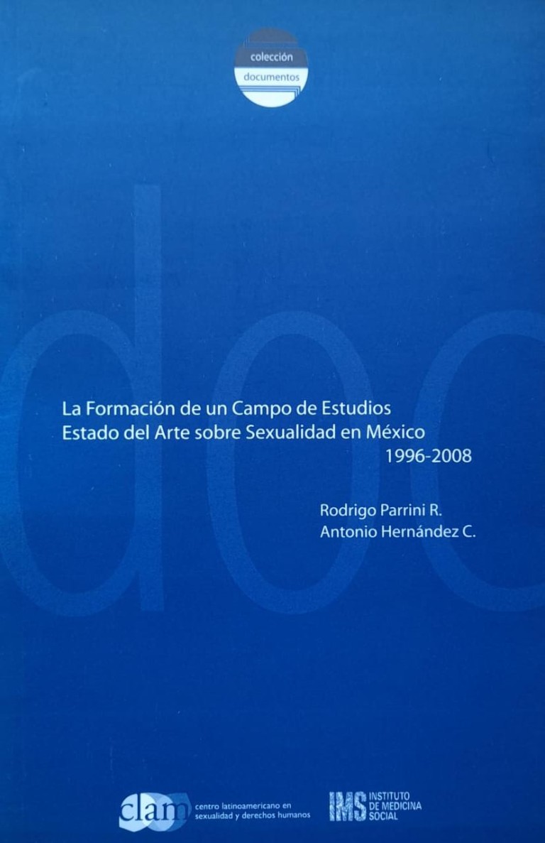 La formación de un campo de estudios: Estado del arte sobre sexualidad en México, 1996 – 2008 (2012)