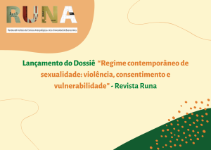 Lançamento do Dossiê “Regime contemporâneo de sexualidade: violência, consentimento e vulnerabilidade”, Revista Runa, vol. 45, número 2 (2024)