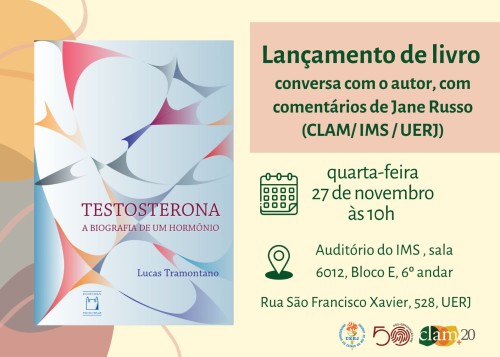 Lançamento do livro “Testosterona: a biografia de um hormônio”