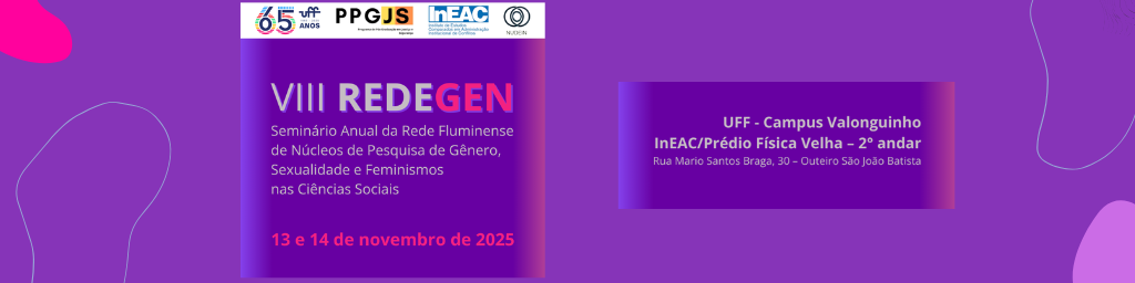 VIII Seminário de núcleos de pesquisas em gêneo, sexualidade e feminismos