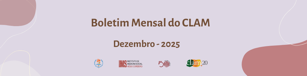 Boletim Mensal do CLAM – Dezembro de 2025