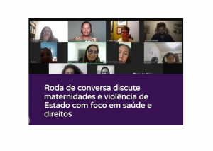 Roda de conversa discute maternidades e violência de Estado com foco em saúde e direitos 