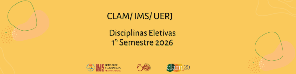 Conheça as disciplinas eletivas oferecidas pelos professores do CLAM no 1º semestre de 2026