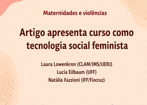 Artigo reflete sobre alcances e potencialidades de curso sobre maternidades e violências