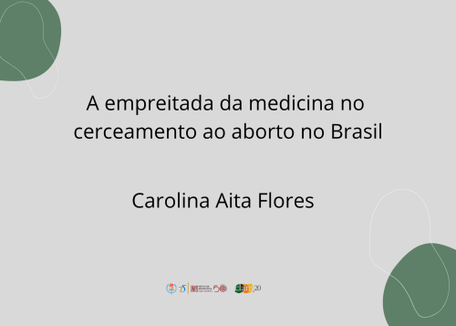 A empreitada da medicina no cerceamento ao aborto no Brasil